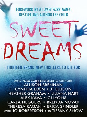 cover image of Sweet Dreams Boxed Set (Thirteen NEW Thrillers by Bestselling Authors to Benefit Diabetes Research)